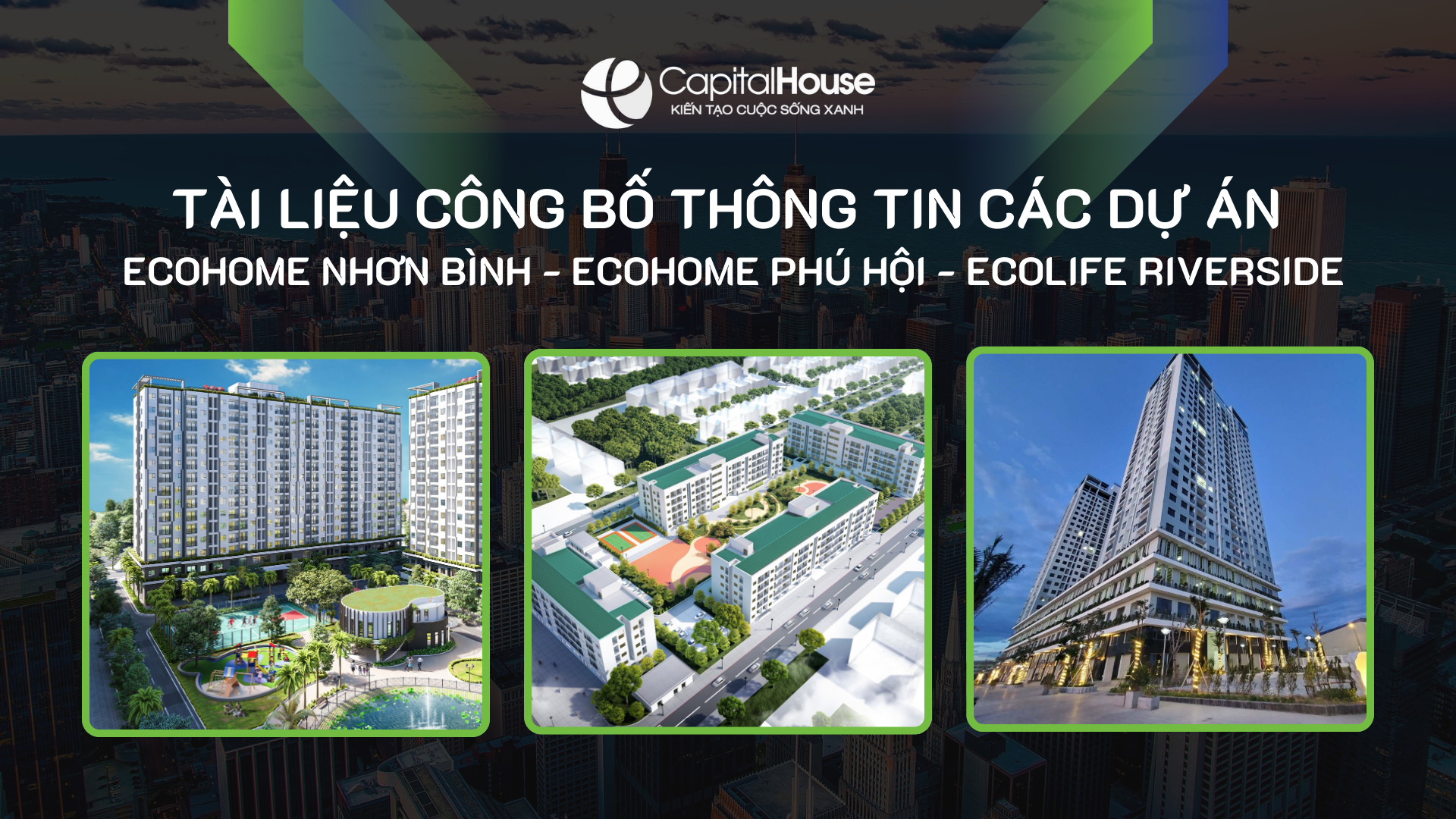 Tài liệu công bố thông tin các dự án Ecohome Nhơn Bình – Ecohome Phú Hội – Ecolife Riverside