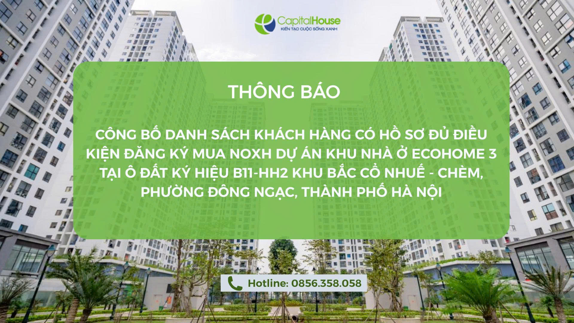 Công bố danh sách Khách hàng có hồ sơ đủ điều kiện đăng ký mua NOXH dự án Khu nhà ở Ecohome 3 tại ô đất ký hiệu B11-HH2 Khu Bắc Cổ Nhuế – Chèm, phường Đông Ngạc, thành phố Hà Nội