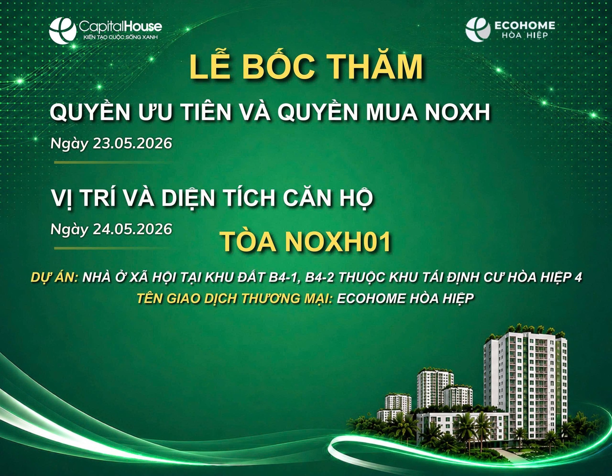 Kết quả buổi bốc thăm Quyền ưu tiên và Quyền mua căn hộ Tòa NOXH01 tại dự án Nhà ở xã hội trên khu đất B4-1, B4-2 thuộc Khu tái định cư Hòa Hiệp 4 (Ecohome Hòa Hiệp) ngày 23/05/2026 và Hướng dẫn bốc thăm vị trí và diện tích căn hộ ngày 24/05/2026