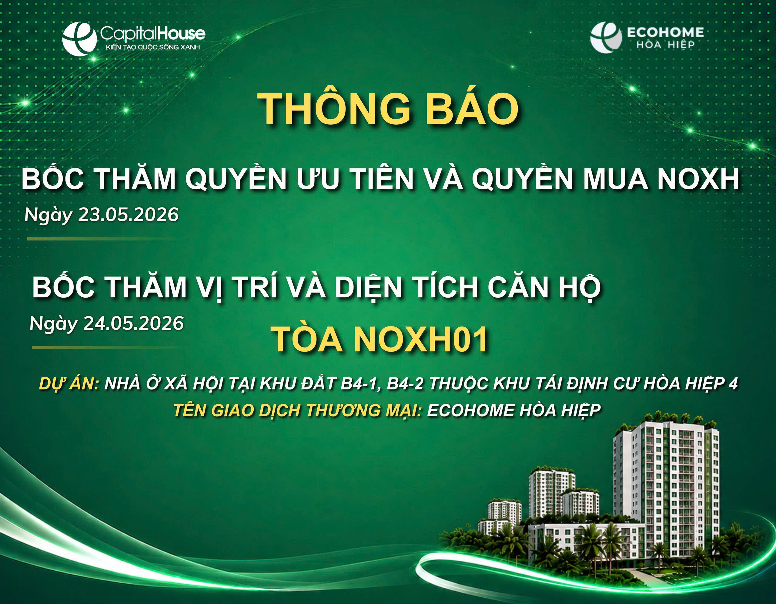Thông báo tổ chức bốc thăm quyền ưu tiên/quyền mua và tổ chức bốc thăm vị trí, diện tích căn hộ Tòa NOXH01 tại dự án Nhà ở xã hội trên khu đất B4-1, B4-2 thuộc Khu tái định cư Hòa Hiệp 4, phường Hải Vân, phường Liên Chiểu, thành phố Đà Nẵng – Ecohome Hòa Hiệp
