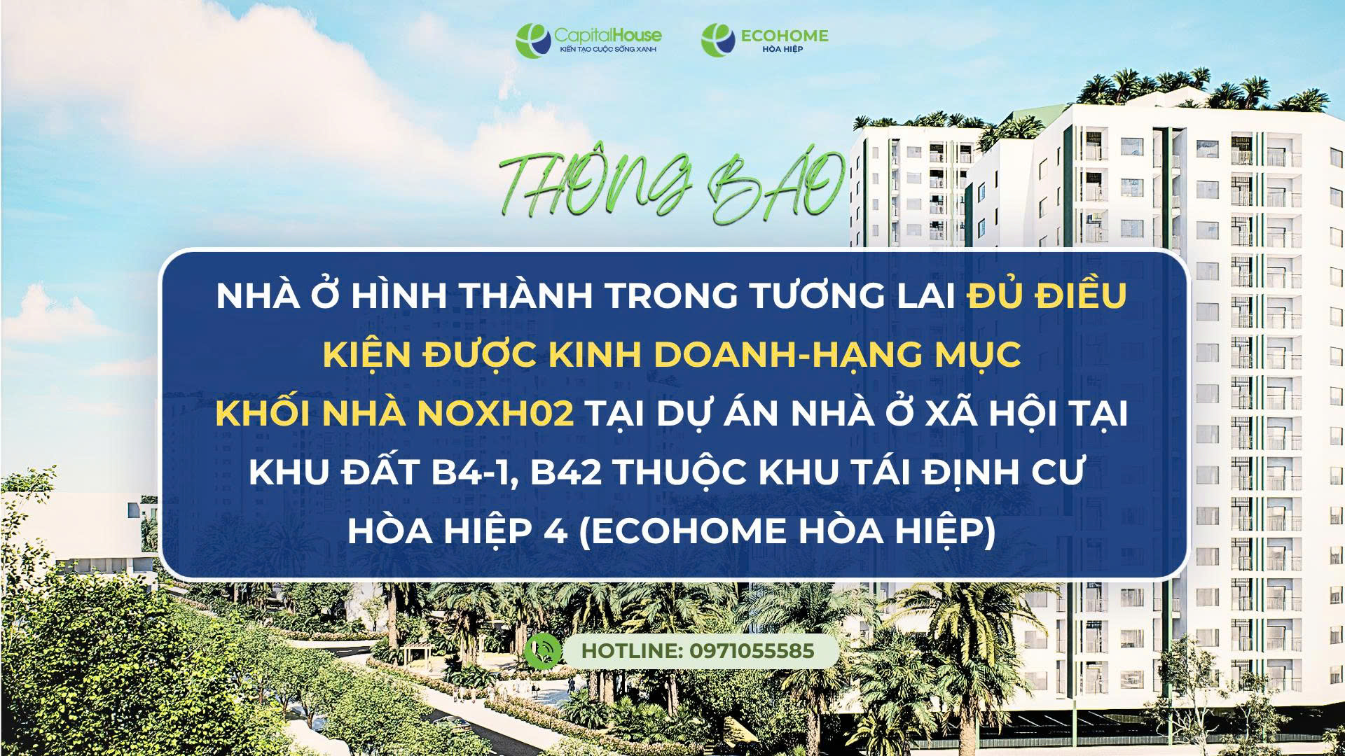 Ecohome Hòa Hiệp: Thông báo đủ điều kiện đưa vào kinh doanh đối với nhà ở hình thành trong tương lai tại khối NOXH02 thuộc Dự án nhà ở xã hội tại khu đất B4-1, B4-2 thuộc Khu tái định cư Hòa Hiệp 4