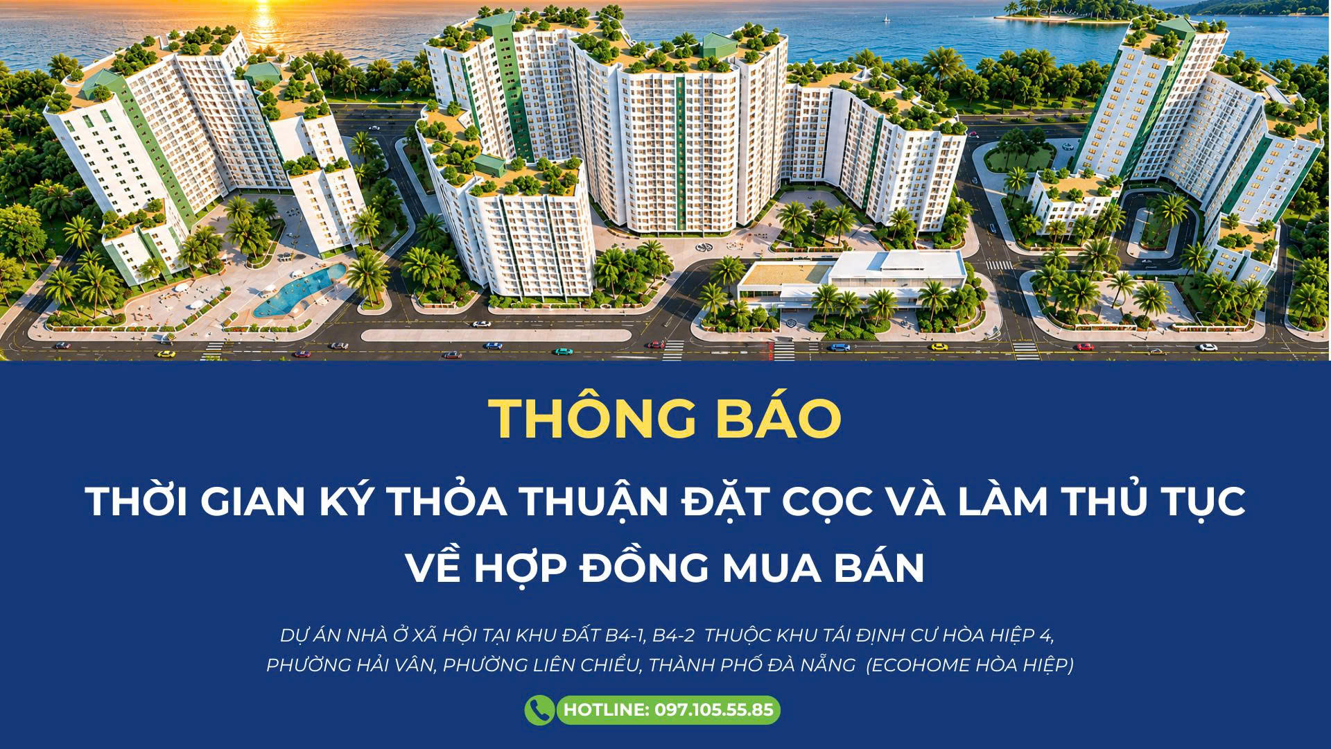 Ecohome Hòa Hiệp: Thông báo thời gian ký Thỏa thuận đặt cọc và làm thủ tục về Hợp đồng mua bán Tòa NOXH02