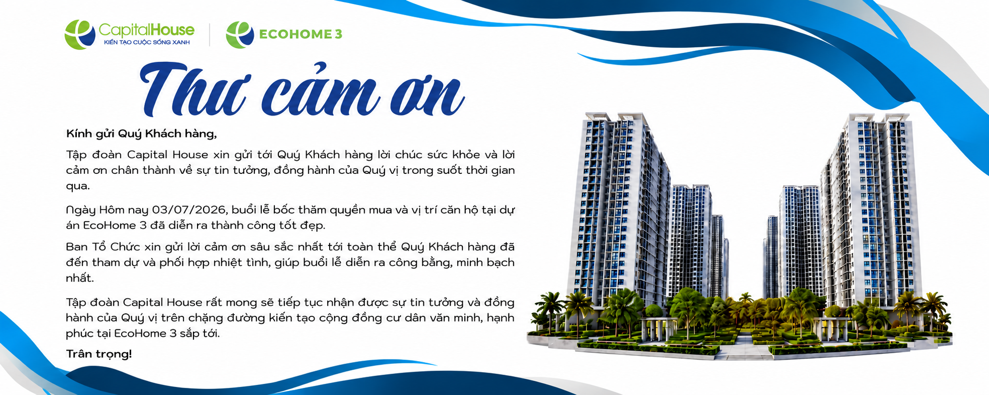 Thư cảm ơn Quý Khách hàng tham dự Lễ bốc thăm quyền mua và bốc thăm vị trí căn hộ tại dự án EcoHome 3